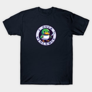 I duck violence pixel duck T-Shirt